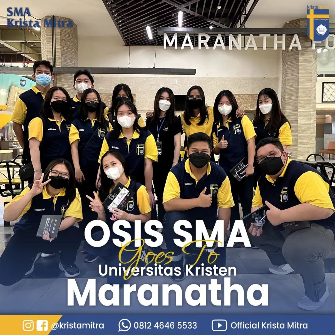 OSIS SMA Krismit Goes to Maranatha University